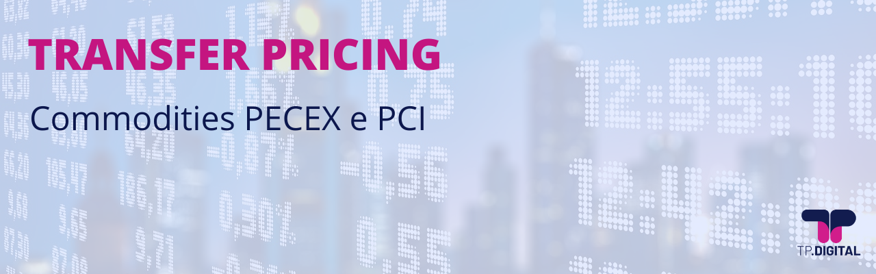 Commodities – PECEX e PCI, o que são?